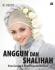 Anggun dan Shalihah: Kreasi Sanggul dan Jilbab Pengantin Muslimah